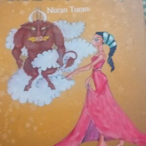 GILGAMIŞ/Nuran TURAN