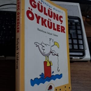 GÜLÜNÇ ÖYKÜLER/Selçuk YILDIRIM