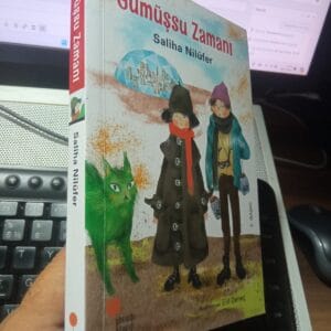 GÜMÜŞSU ZAMANI/Saliha Nilüfer