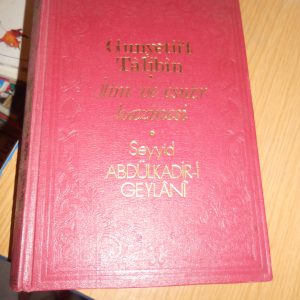GUNYETÜ'T- TALİBİN(İlim ve esrar hazinesi)-Seyyid Abdulkadir GEYLANİ