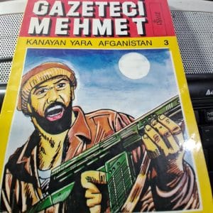 GAZETECİ MEHMET Kanayan Yara Afganistan 3/Fatih Emin-Yüksel Akman