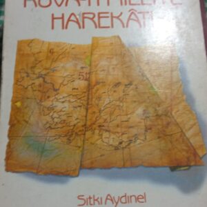 Güneybatı Anadolu'da KUVA-YI MİLLİYE  HAREKATI/Sıtkı  AYDINEL