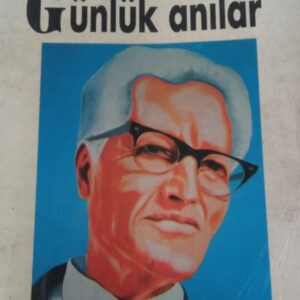 GÜNLÜK ANILAR/Dr. Hikmet KIVILCIMLI