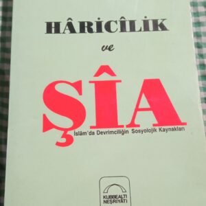 HARİCİLİK ve ŞİA/Taha AKYOL