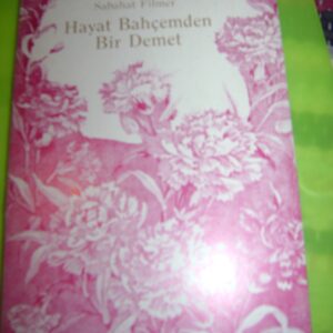 Hayat Bahçemden Bir Demet/Sabahat FİLMER