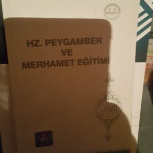 HZ.Peygamber ve Merhamet Eğitimi/Kolektif