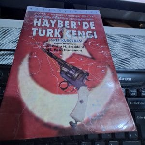 HAYBER'DE TÜRK CENGİ/Eşref KUŞÇUBAŞI