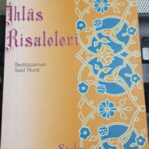 İHLAS RİSALELERİ/Bediüzzaman Said NURSİ