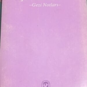 İKİ ŞALOM ARASINDA-Gezi Notları(İmzalı-İthaflı)/NaimTİRALI