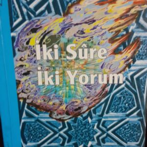 İki Sûre İki Yorum /Ali ŞERİATİ