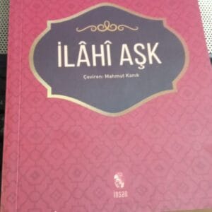 İLÂHÎ AŞK/Muhyiddin İBN ARABÎ