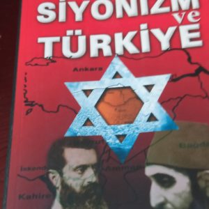 SİYONİZM VE TÜRKİYE/Doç.Dr.Yaşar KUTLUAY