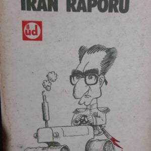 İRAN RAPORU/Ahmet Hasan ABADANİ