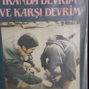 İRANDA DEVRİM VE KARŞI DEVRİM/Asaf HÜSEYİN