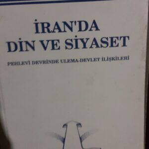 İRAN'DA DİN VE SİYASET/Şahruh AHAVİ