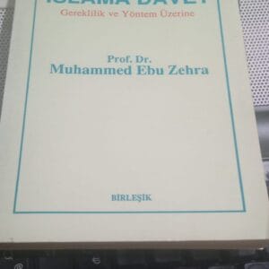 İSLAMA DAVET-Gereklilik ve Yöntem Üzerine/Prof. Dr. Muhammed Ebu ZEHRA