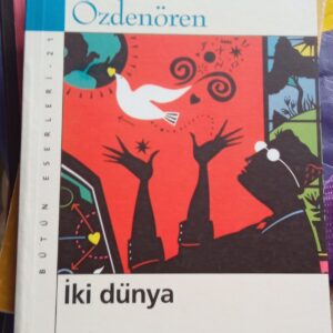 İki Dünya/Rasim ÖZDENÖREN