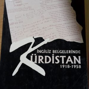 İngiliz Belgelerinde KÜRDİSTAN(1918-1958)/Ahmet MESUT