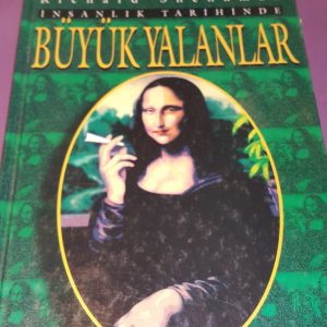 İNSANLIK TARİHİNDE BÜYÜK YALANLAR/ Richard SHENKMAN