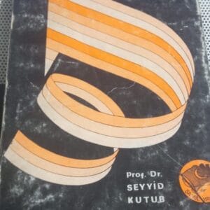 İslâm Cemiyetine Doğru/Seyyid KUTUB