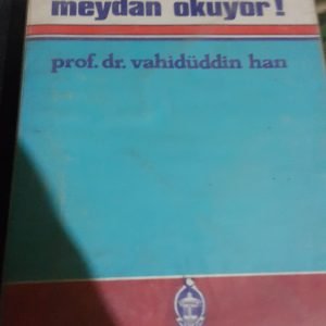 İslam Meydan Okuyor!/Prof.Dr.Vahidüddin Han