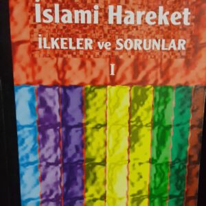 İslami Hareket İlkeler ve Sorunlar 1/Muhammed FADLALLAH
