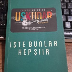 İŞTE BUNLAR HEP ŞİİR-Uluslararası Üsküdar Şiir Festivali 2015
