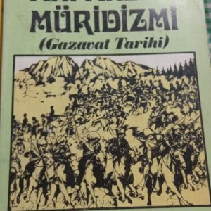 KAFKASYA MÜRİDİZMİ (GAZAVAT TARİHİ)/Aytek KUNDUKH