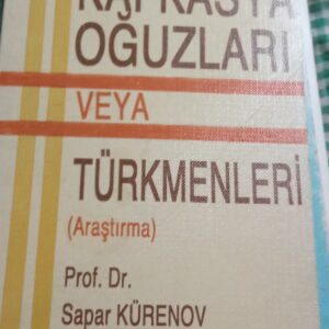 KAFKASYA OĞUZLARI VEYA TÜRKMENLERİ/Sapar KÜRENOV