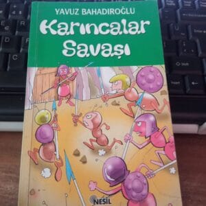 KARINCALAR SAVAŞI/Yavuz BAHADIROĞLU
