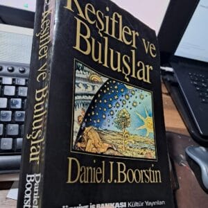 KEŞİFLER VE BULUŞLAR/Daniel J. Boorstin
