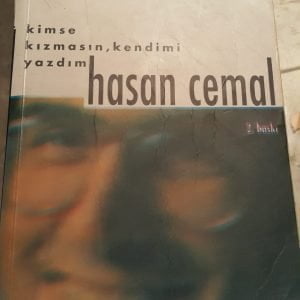 KİMSE KIZMASIN KENDİMİ YAZDIM/Hasan CEMAL