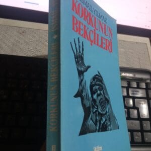 KORKUNUN BEKÇİLERİ/İsmail YILMAZ