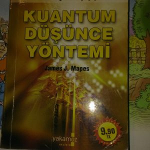 KUANTUM DÜŞÜNCE YÖNTEMİ/James J.Mapes