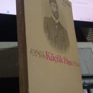 KÜÇÜK PAŞA/Ebubekir Hazım TEPEYRAN