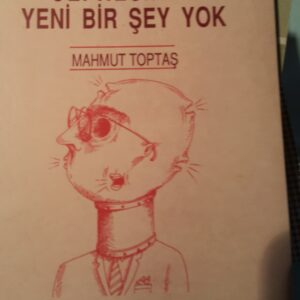 KÜFÜR CEPHESİNDE YENİ BİR ŞEY YOK/Mahmut Toptaş