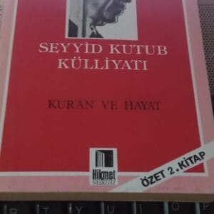 KUR'AN VE HAYAT/Seyyid KUTUB