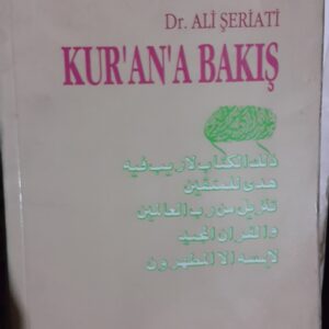 KUR'AN'A BAKIŞ/Dr.Ali ŞERİATİ