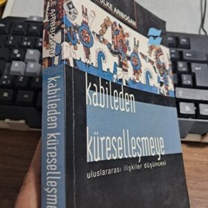KABİLEDEN KÜRESELLEŞMEYE-Uluslararası İlişkiler Düşüncesi/Dr. Deniz Ülke ARIBOĞAN