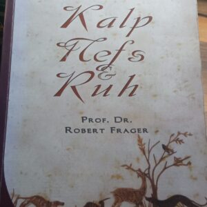 Kalp Nefs Ruh/Prof. Dr. Robert FRAGER