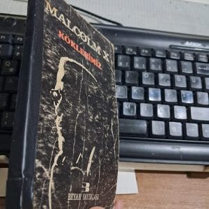 KÖKLERİMİZ/MALCOLM X
