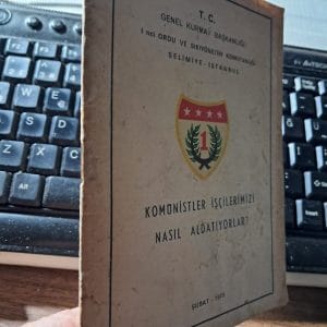 KOMÜNİSTLER İŞÇİLERİMİZİ NASIL ALDATIYORLAR?/Kolektif