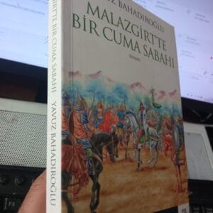 MALAZGİRT'TE BİR CUMA SABAHI/Yavuz BAHADIROĞLU