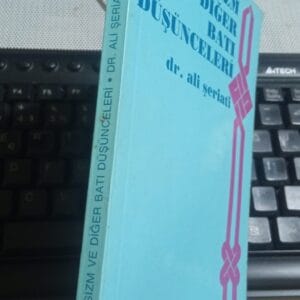 MARKSİZM VE DİĞER BATI DÜŞÜNCELERİ/Dr.Ali ŞERİATİ