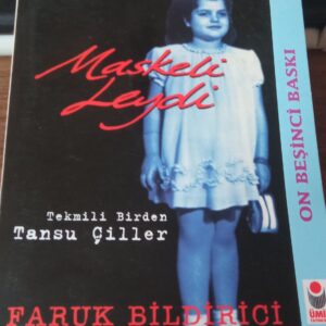 MASKELİ LEYDİ-Tekmili Birden Tansu Çiller (2 adet)/Faruk BİLDİRİCİ