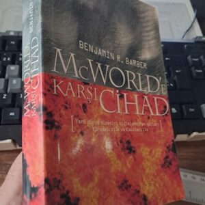 McWORLD'E KARŞI CİHAD/Benjamin R.BARBER