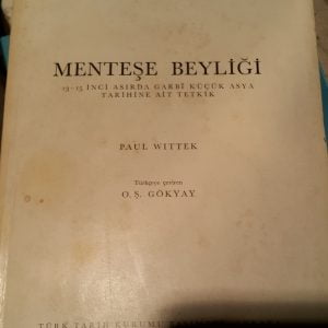 MENTEŞE BEYLİĞİ/Paul WİTTEK