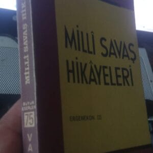 MİLLİ SAVAŞ HİKÂYELERİ-ERGENEKON III/Yakup Kadri KARAOSMANOĞLU