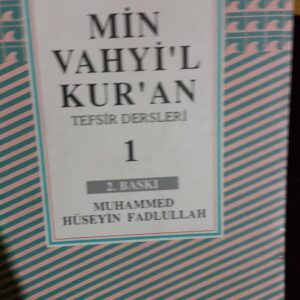 MİN VAHYİ'L KUR'AN-Tefsir Dersleri(1-2)/Muhammed Hüseyin FADLULLAH