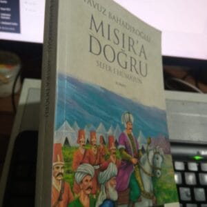 MISIR'A DOĞRU/Yavuz BAHADIROĞLU